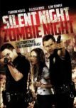 Silent Night, Zombie Night