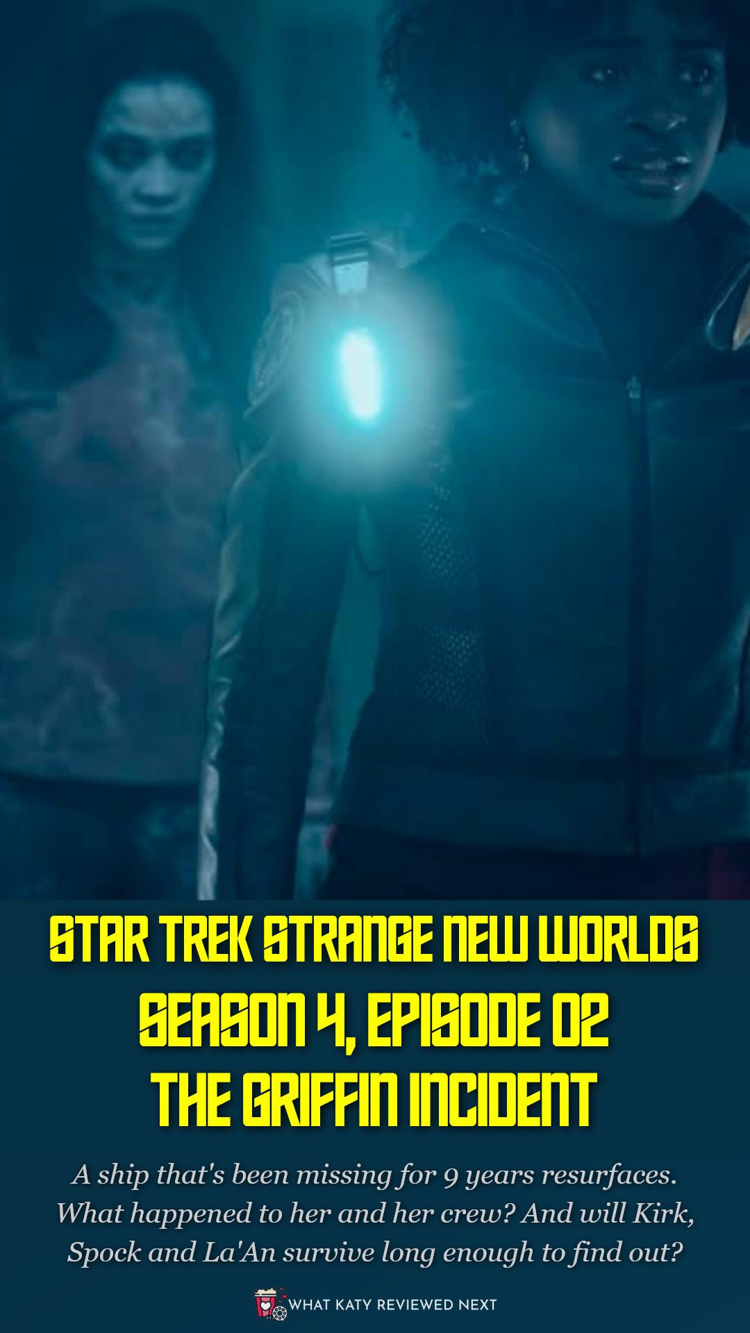 Star Trek: Strange New Worlds S4E02 – The Griffin Incident Film Review