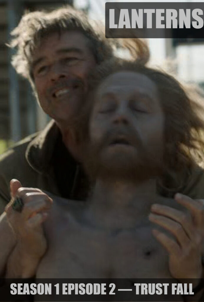 Lanterns S01E02 — Trust Fall
