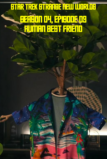 A tree wearing an Hawaiian shirt - Star Trek: Strange New Worlds S04E03 — Human Best Friend