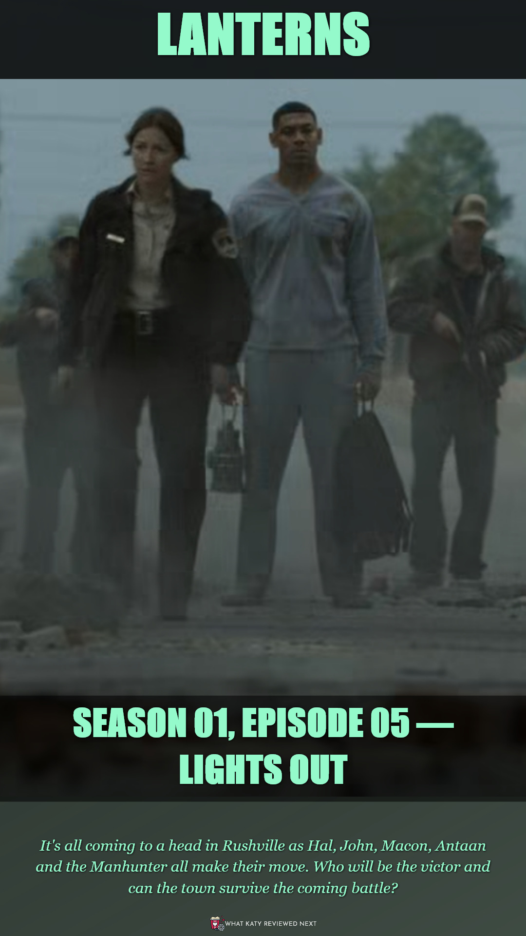Lanterns S01E05 — Lights Out Film Review