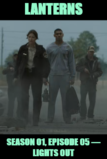 Lanterns S01E05 — Lights Out Review